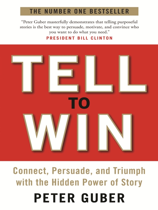 Title details for Tell to Win by Peter Guber - Available